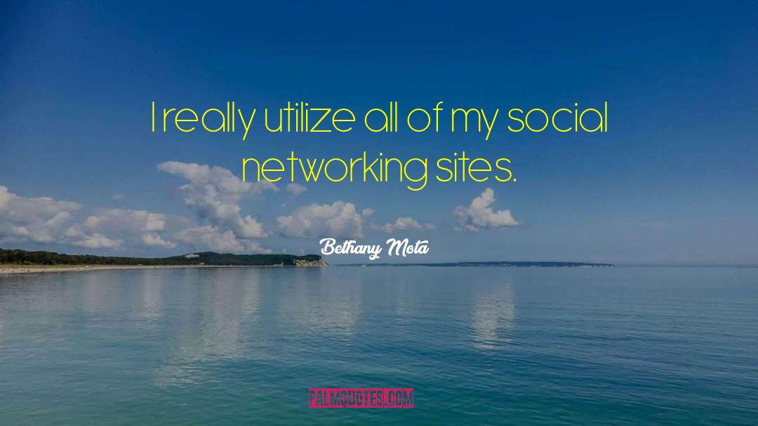 Networking quotes by Bethany Mota