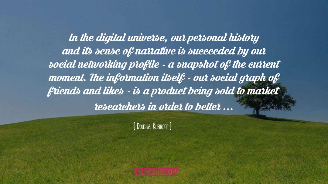 Networking quotes by Douglas Rushkoff