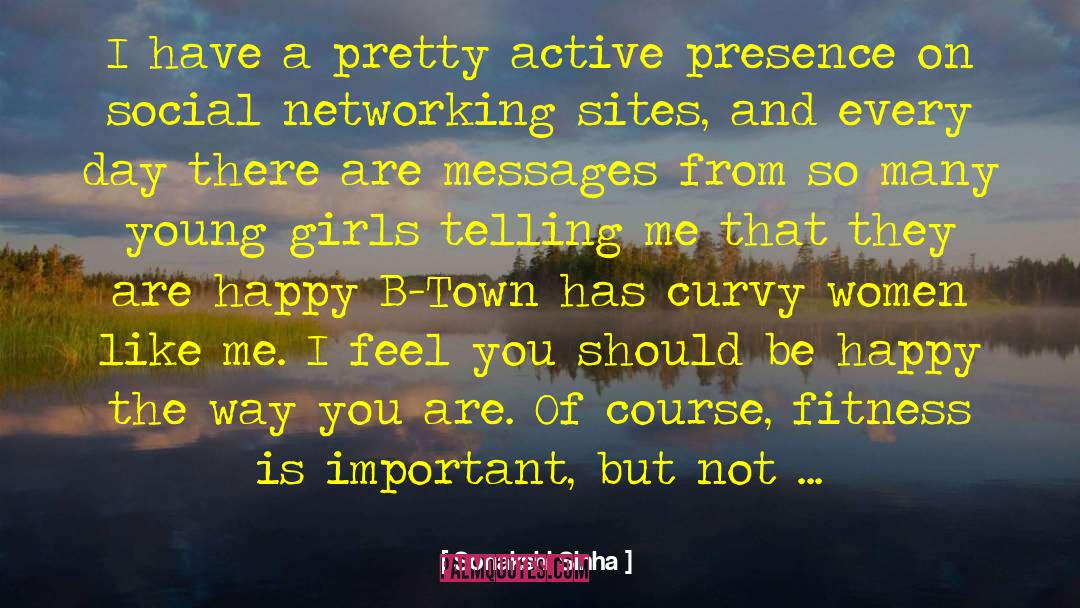 Networking Sites quotes by Sonakshi Sinha