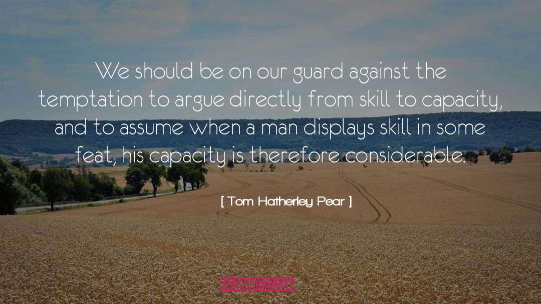 Networking Skills quotes by Tom Hatherley Pear