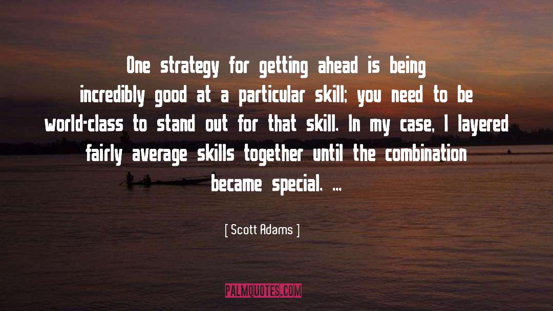 Networking Skills quotes by Scott Adams