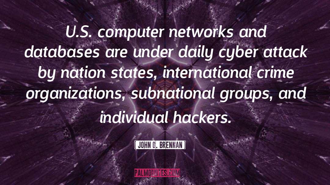 Networks quotes by John O. Brennan