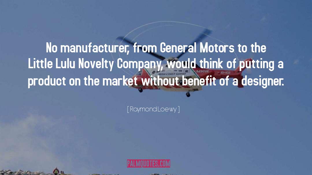 Neuhoff Motors quotes by Raymond Loewy