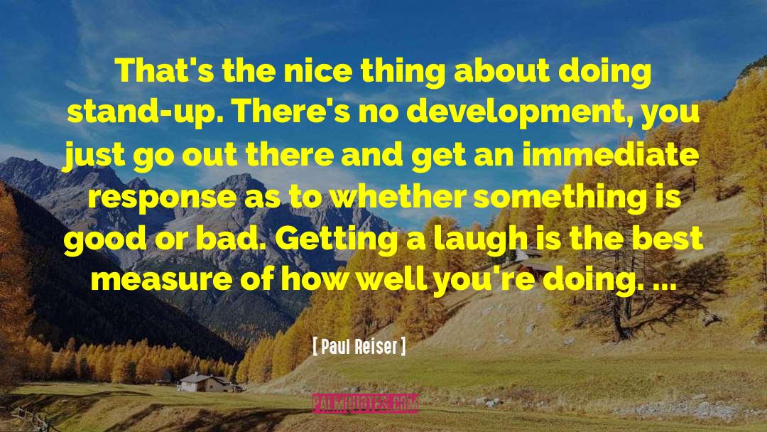 Neural Development quotes by Paul Reiser