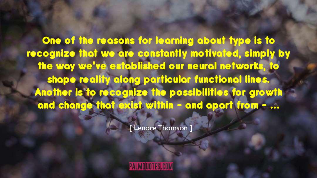 Neural Networks quotes by Lenore Thomson