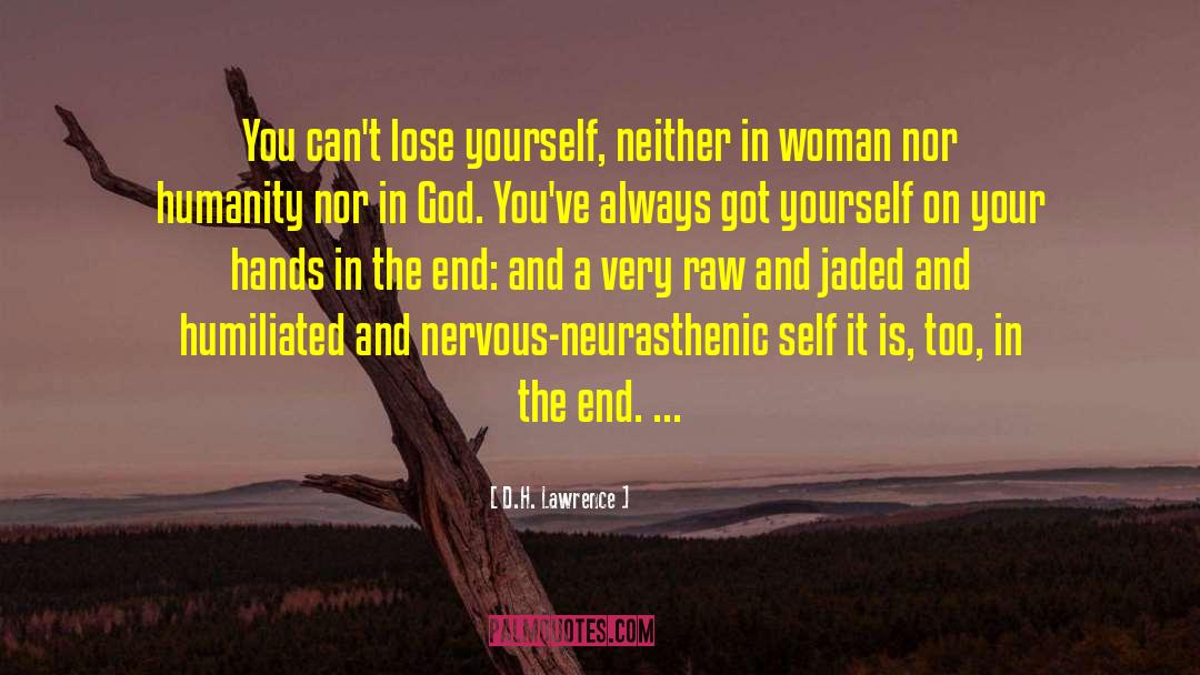 Neurasthenic quotes by D.H. Lawrence