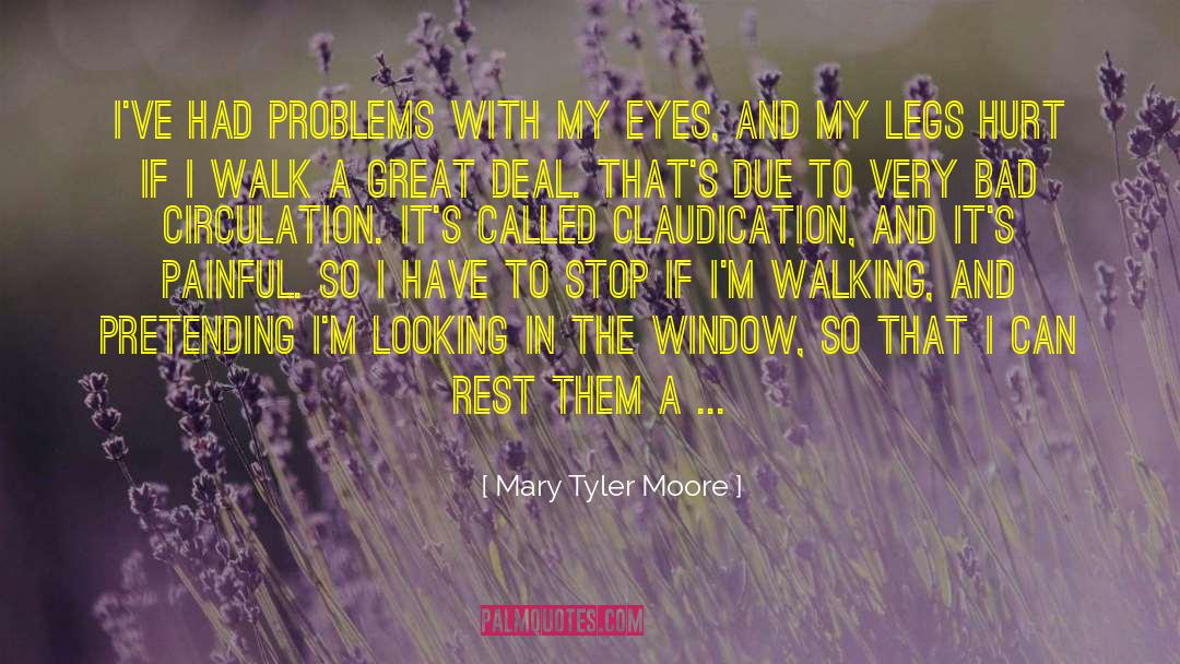 Neurological Problems quotes by Mary Tyler Moore