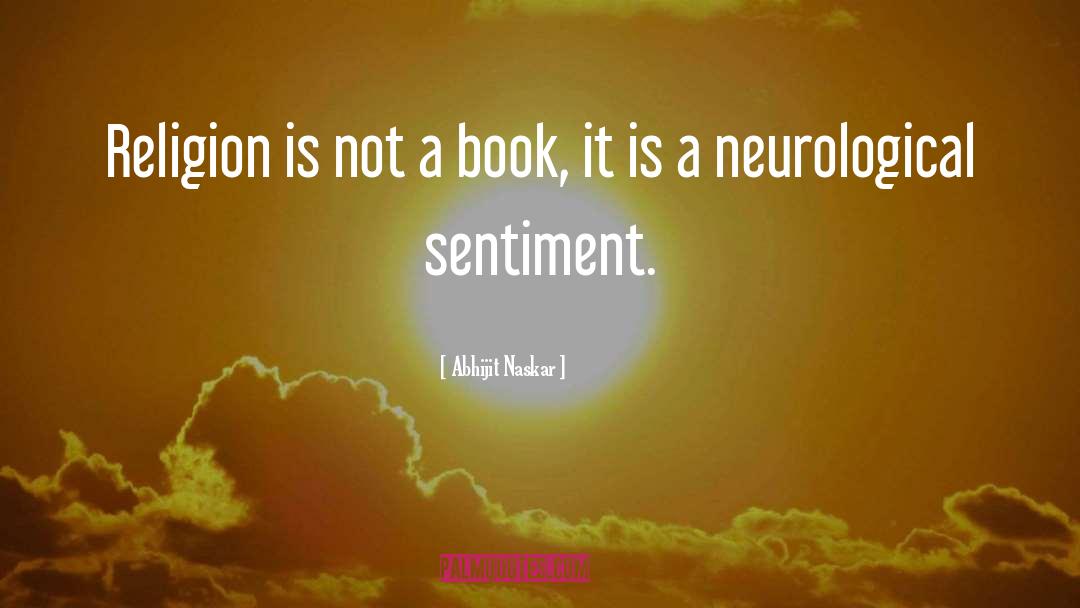 Neurological quotes by Abhijit Naskar