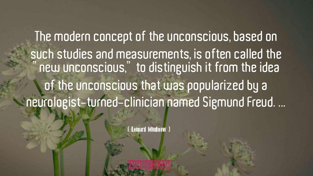 Neurologist quotes by Leonard Mlodinow