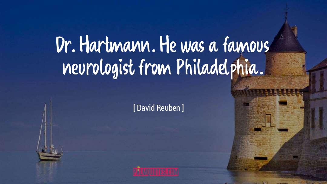Neurologist quotes by David Reuben