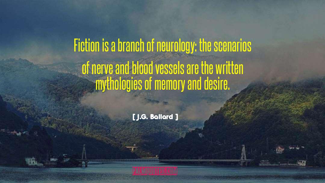 Neurology quotes by J.G. Ballard