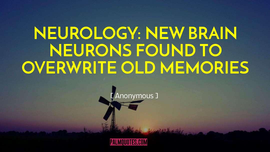 Neurology quotes by Anonymous