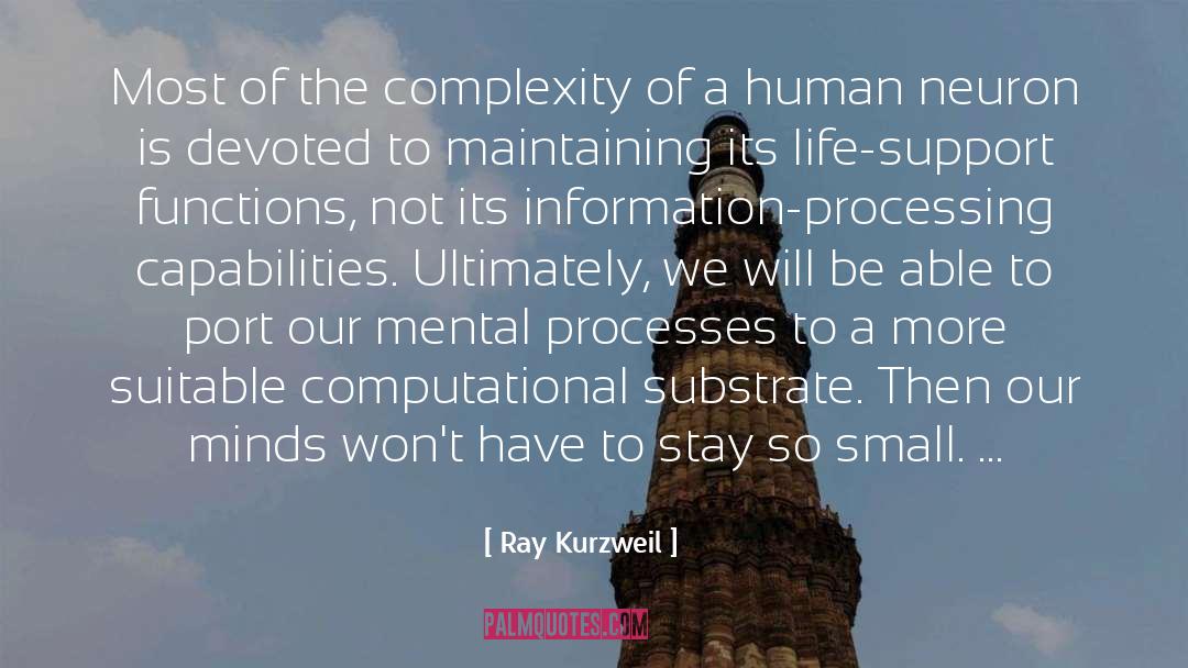 Neuron quotes by Ray Kurzweil