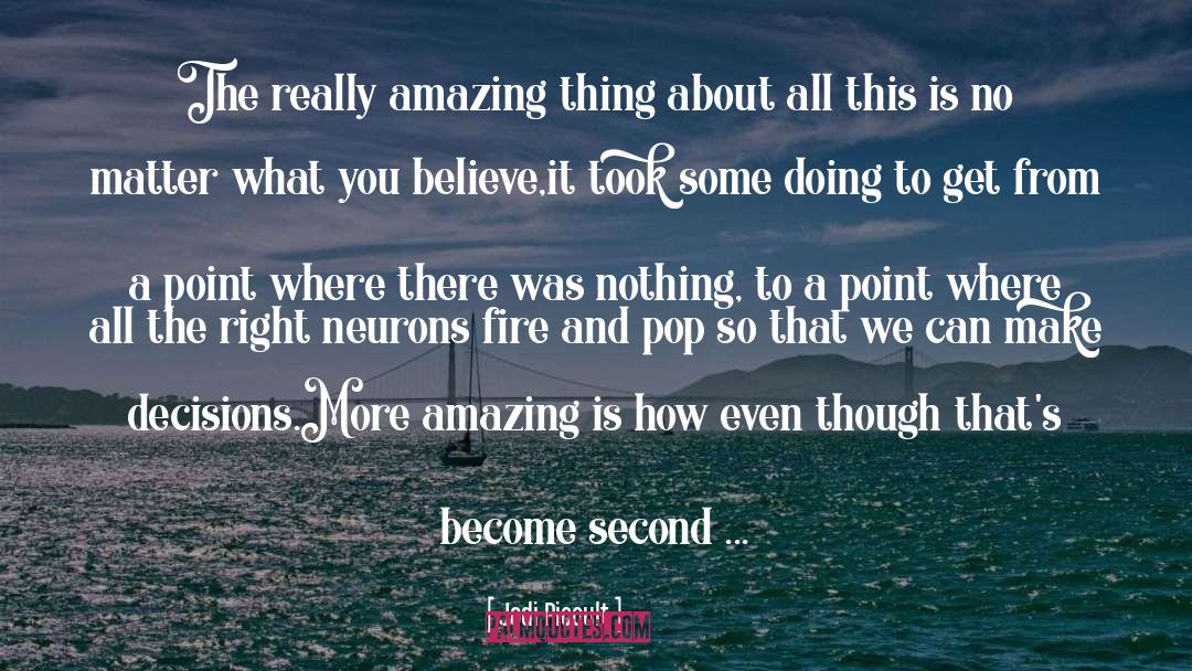 Neurons quotes by Jodi Picoult