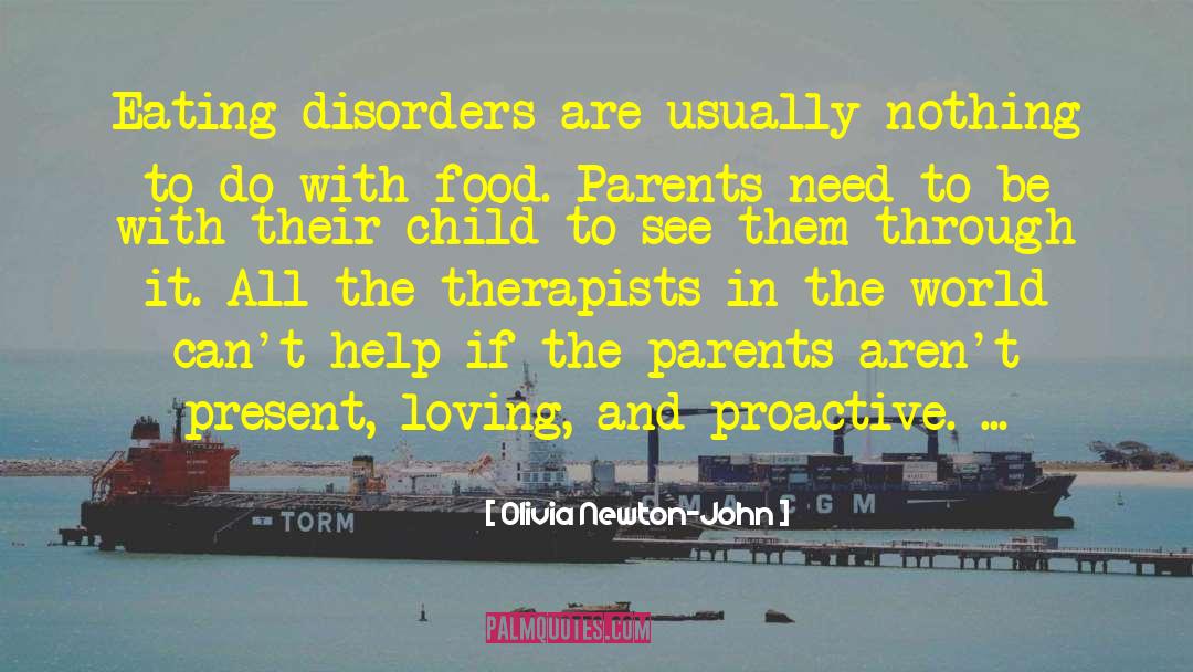 Neuropsychiatric Disorders quotes by Olivia Newton-John