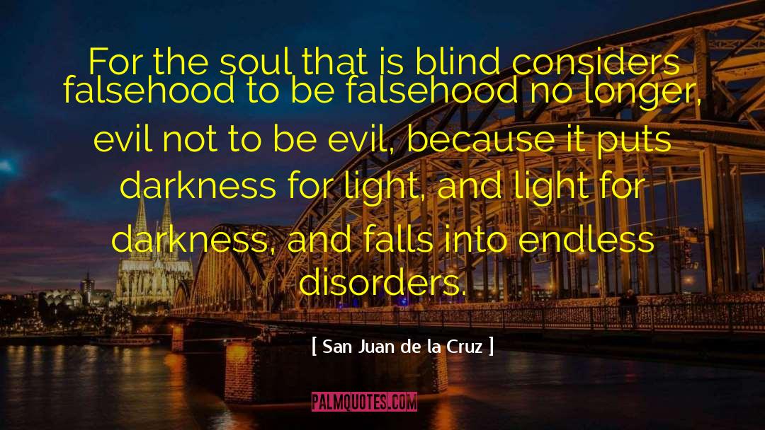 Neuropsychiatric Disorders quotes by San Juan De La Cruz