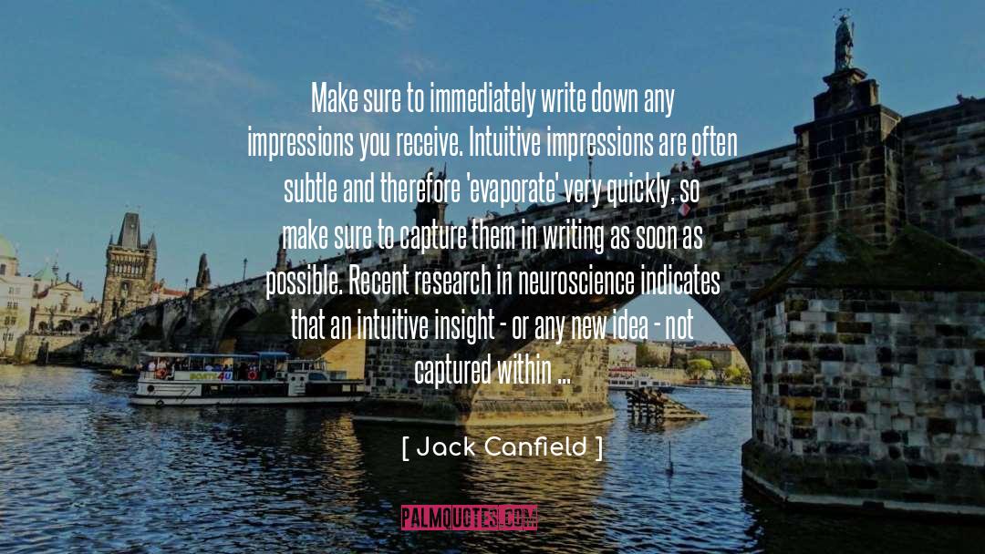Neuroscience quotes by Jack Canfield