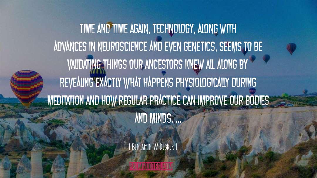 Neuroscience quotes by Benjamin W Decker