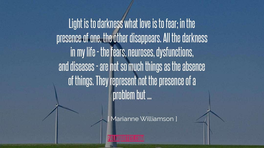 Neuroses quotes by Marianne Williamson