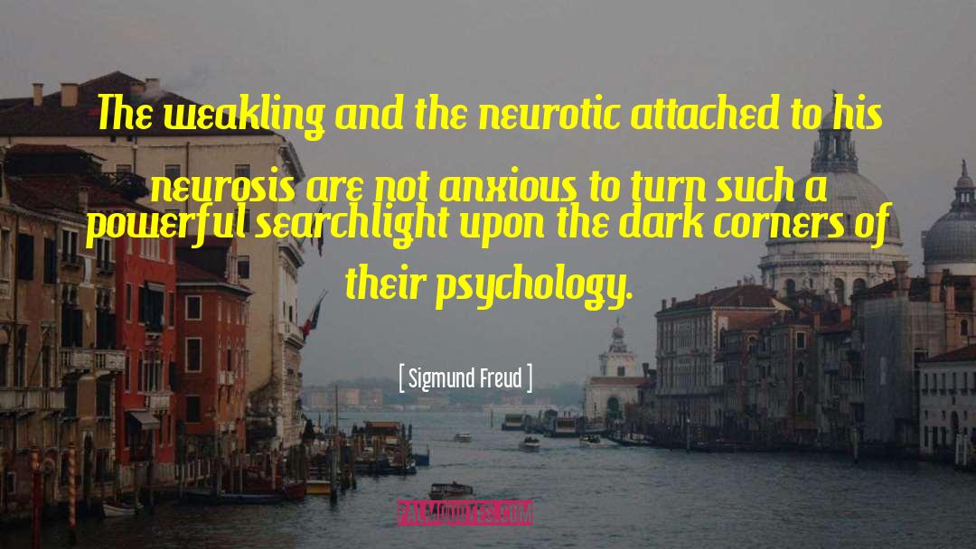 Neurosis quotes by Sigmund Freud