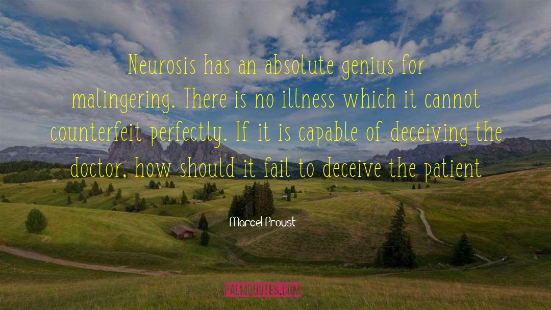 Neurosis quotes by Marcel Proust