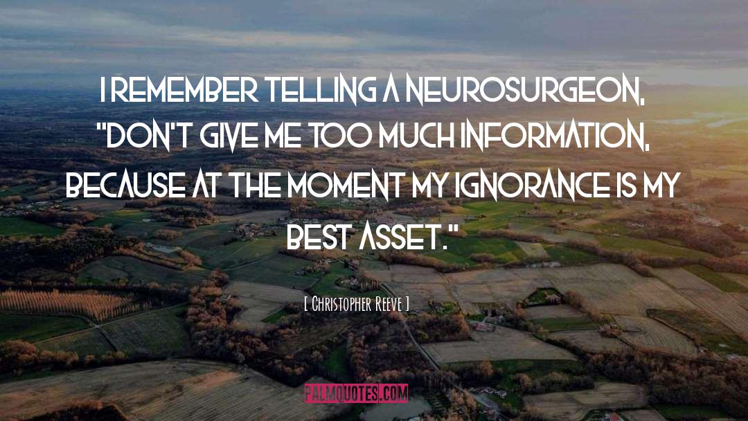 Neurosurgeons quotes by Christopher Reeve