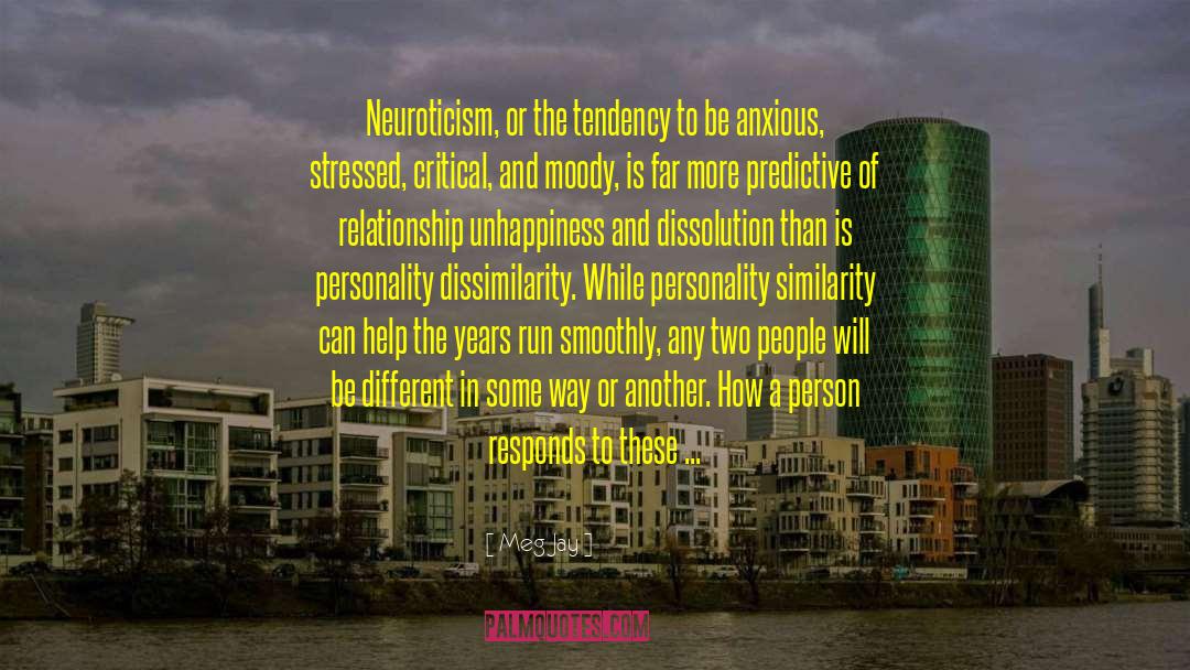 Neuroticism quotes by Meg Jay