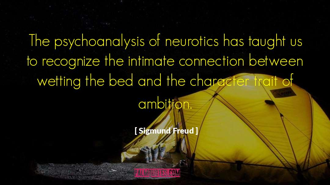 Neurotics quotes by Sigmund Freud