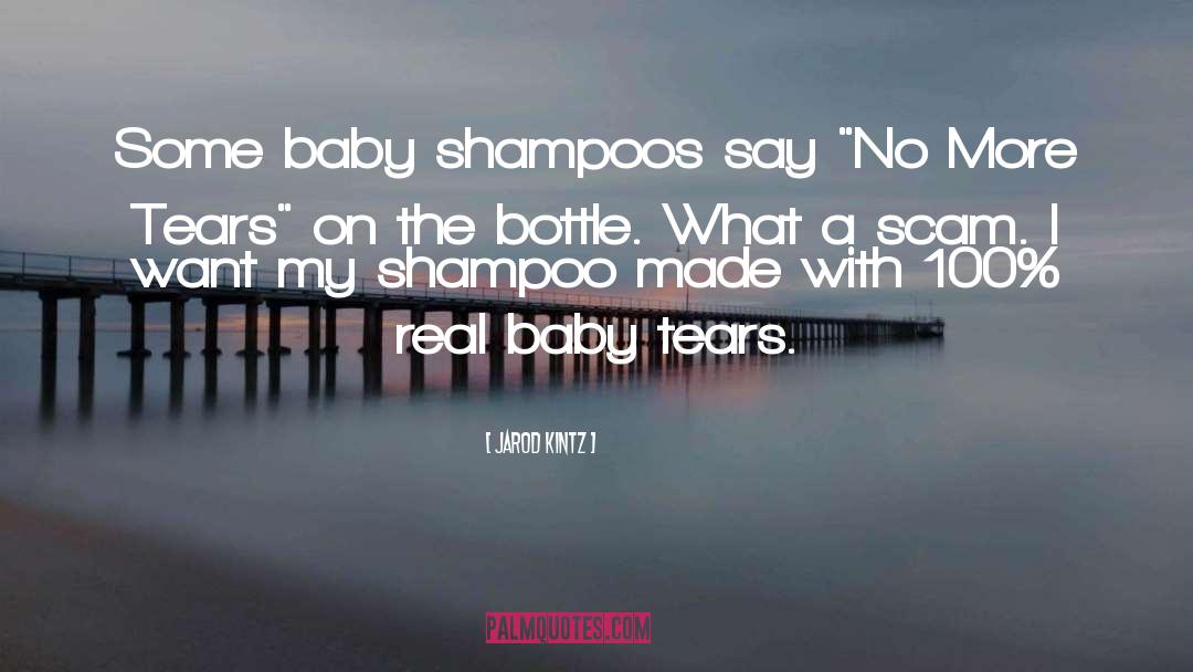 Neutrale Shampoo quotes by Jarod Kintz