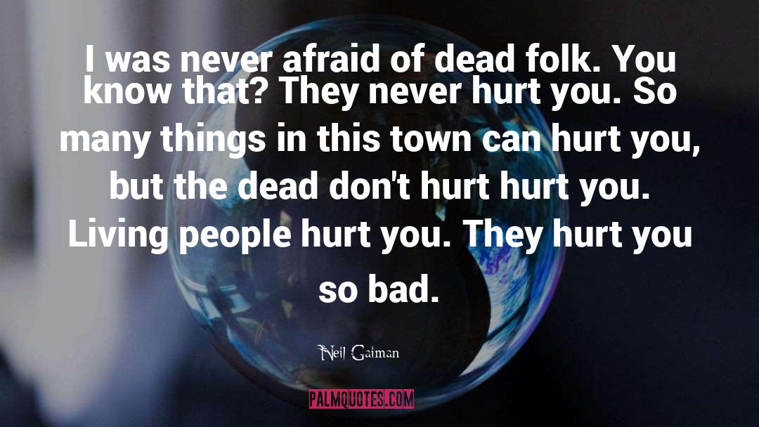 Never Afraid quotes by Neil Gaiman