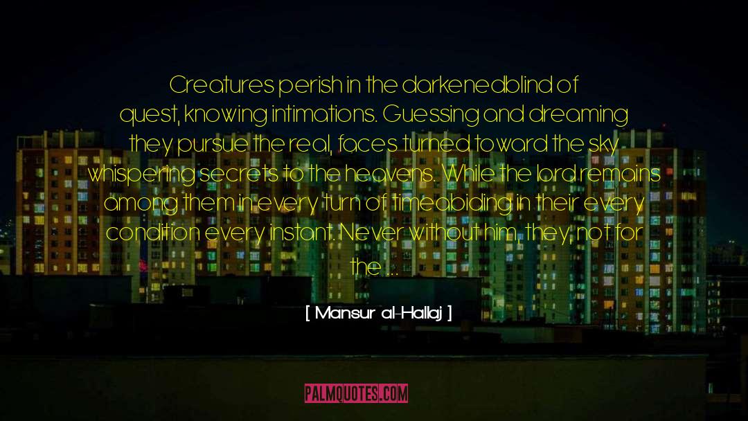 Never Apart quotes by Mansur Al-Hallaj