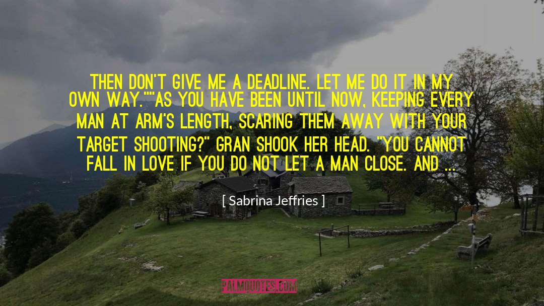 Never Assume quotes by Sabrina Jeffries