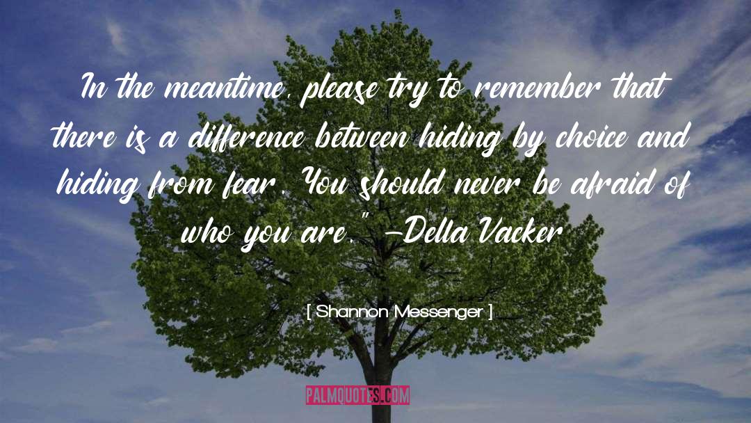 Never Be Afraid quotes by Shannon Messenger