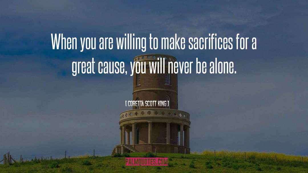 Never Be Alone quotes by Coretta Scott King