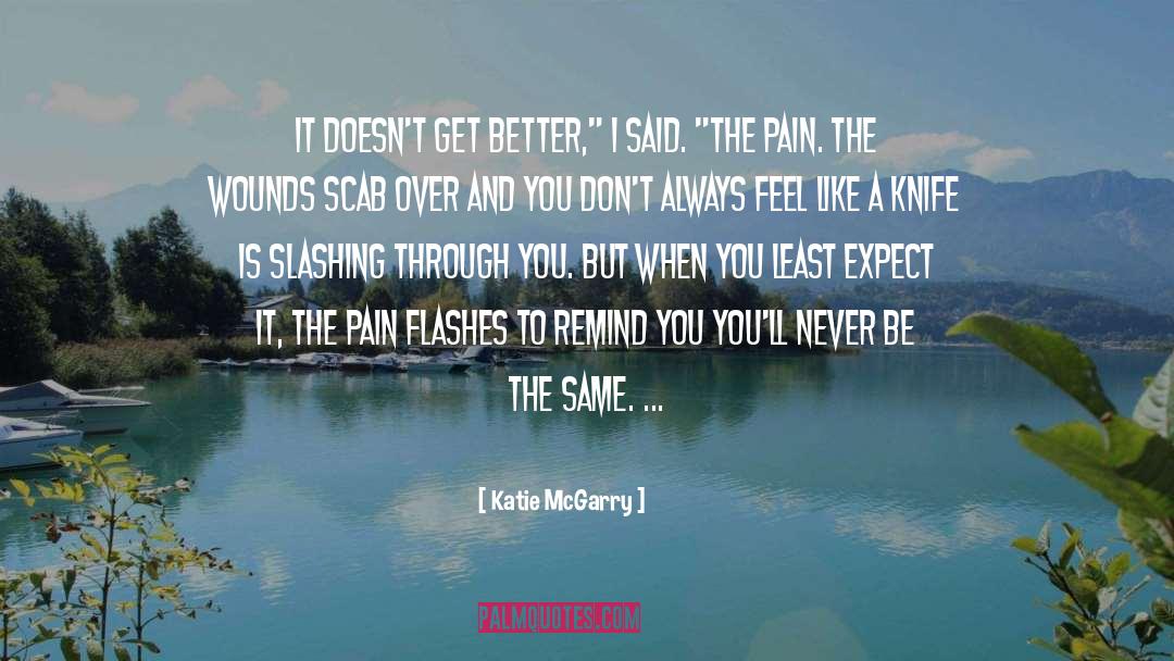Never Be The Same quotes by Katie McGarry