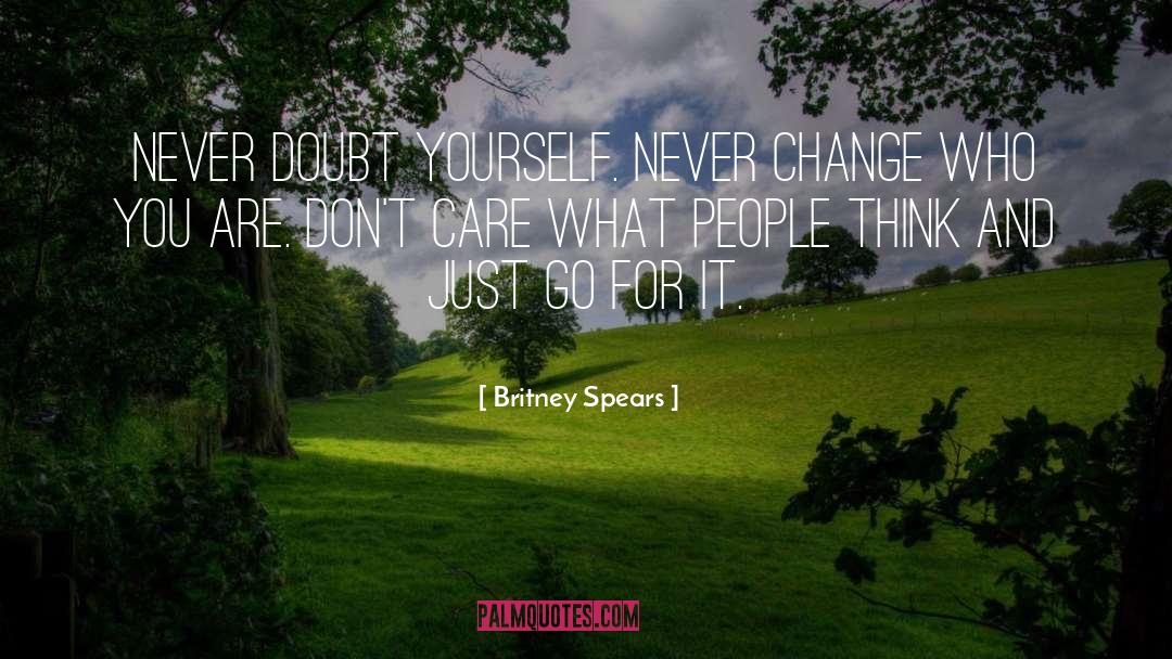 Never Change quotes by Britney Spears