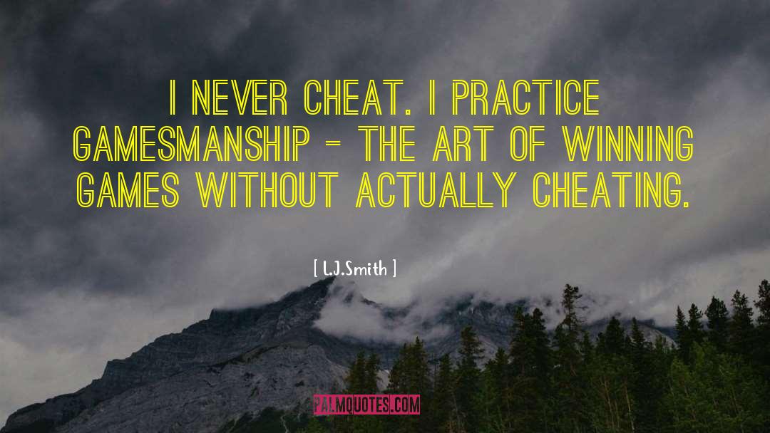 Never Cheat quotes by L.J.Smith