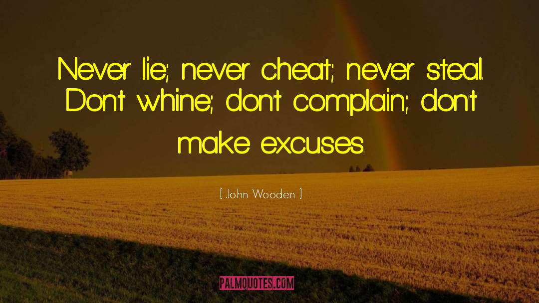 Never Cheat quotes by John Wooden