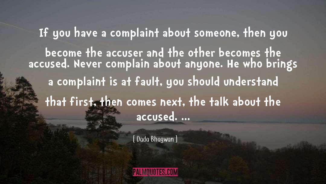 Never Complain quotes by Dada Bhagwan