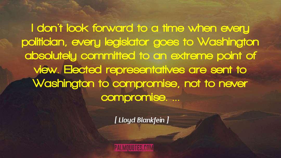 Never Compromise quotes by Lloyd Blankfein