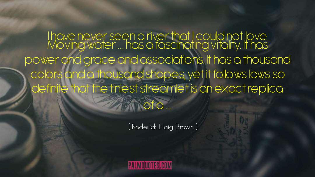 Never Defeat quotes by Roderick Haig-Brown