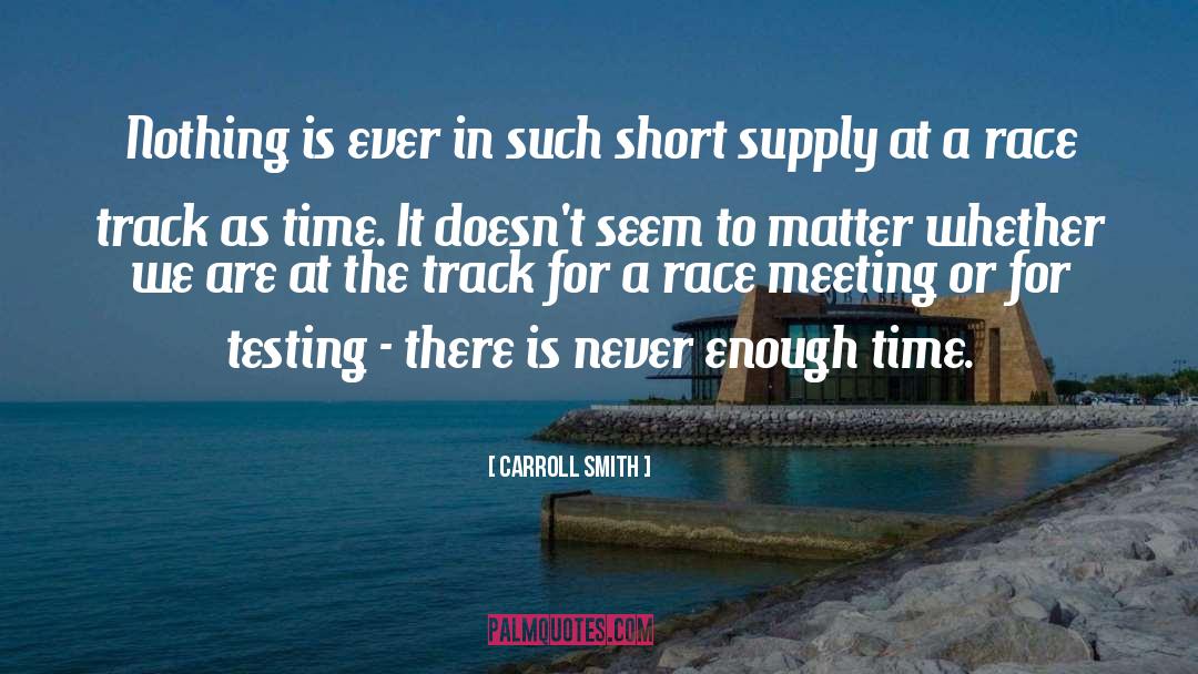 Never Enough quotes by Carroll Smith