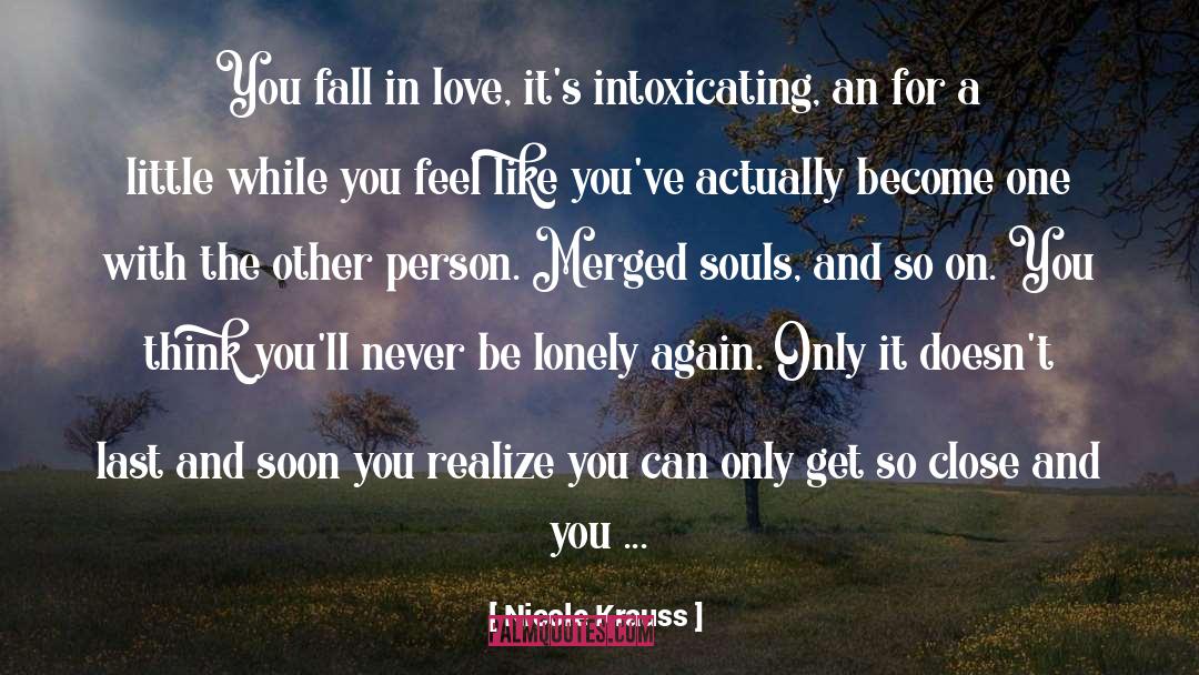 Never Ever Fall In Love Again quotes by Nicole Krauss