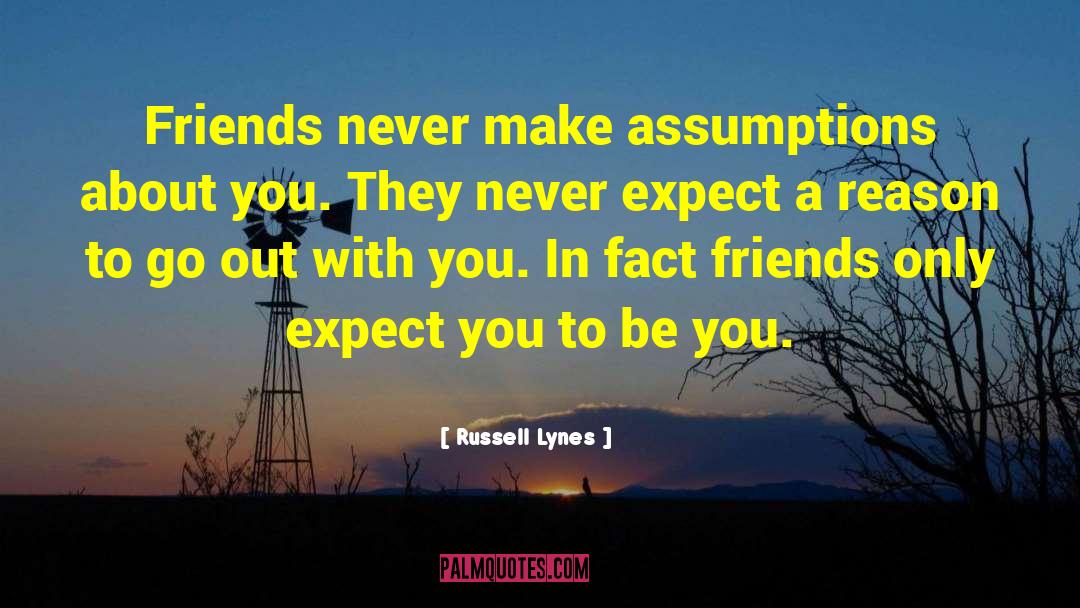 Never Expect quotes by Russell Lynes