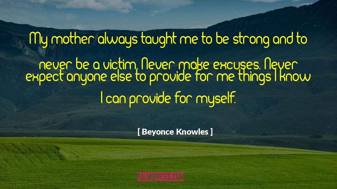 Never Expect quotes by Beyonce Knowles