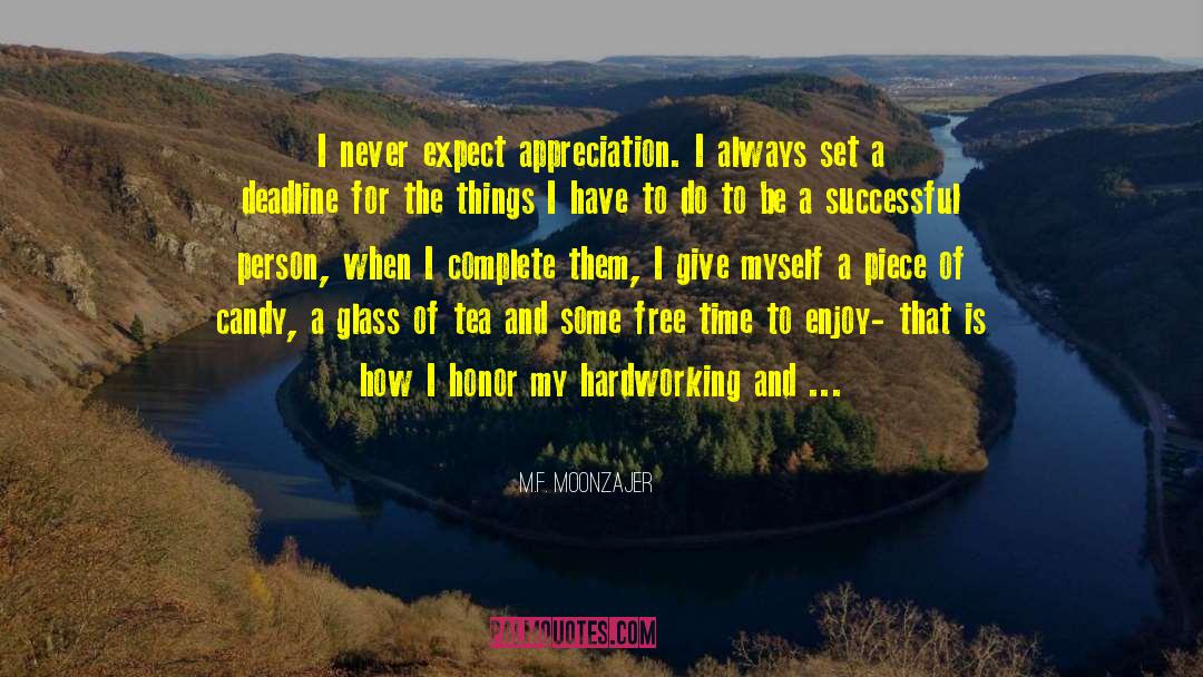 Never Expect quotes by M.F. Moonzajer