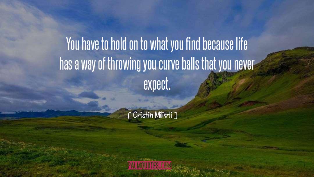 Never Expect quotes by Cristin Milioti