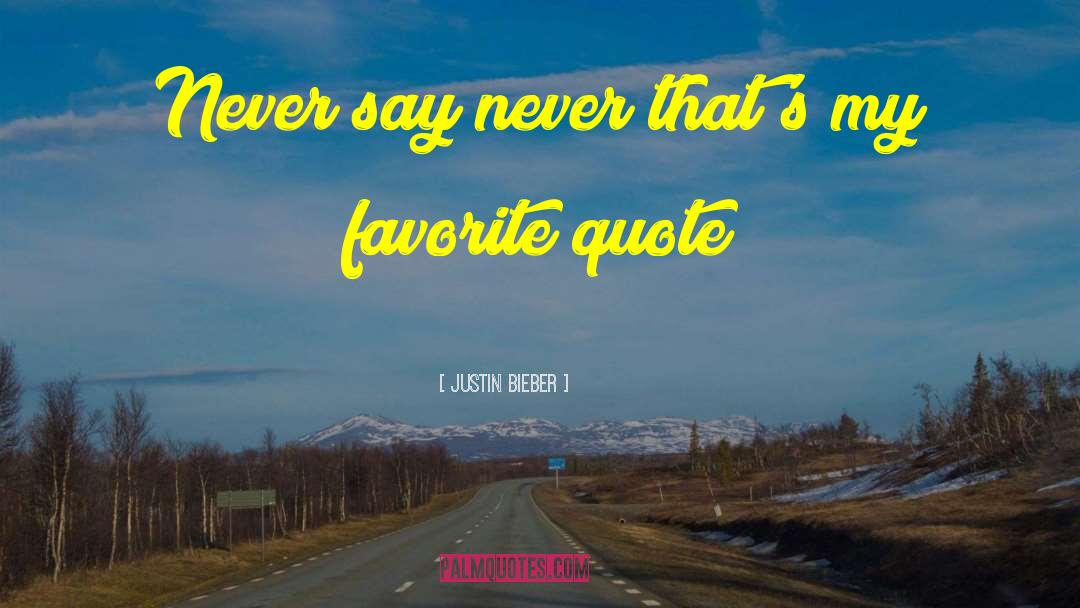 Never Explain Yourself Quote quotes by Justin Bieber