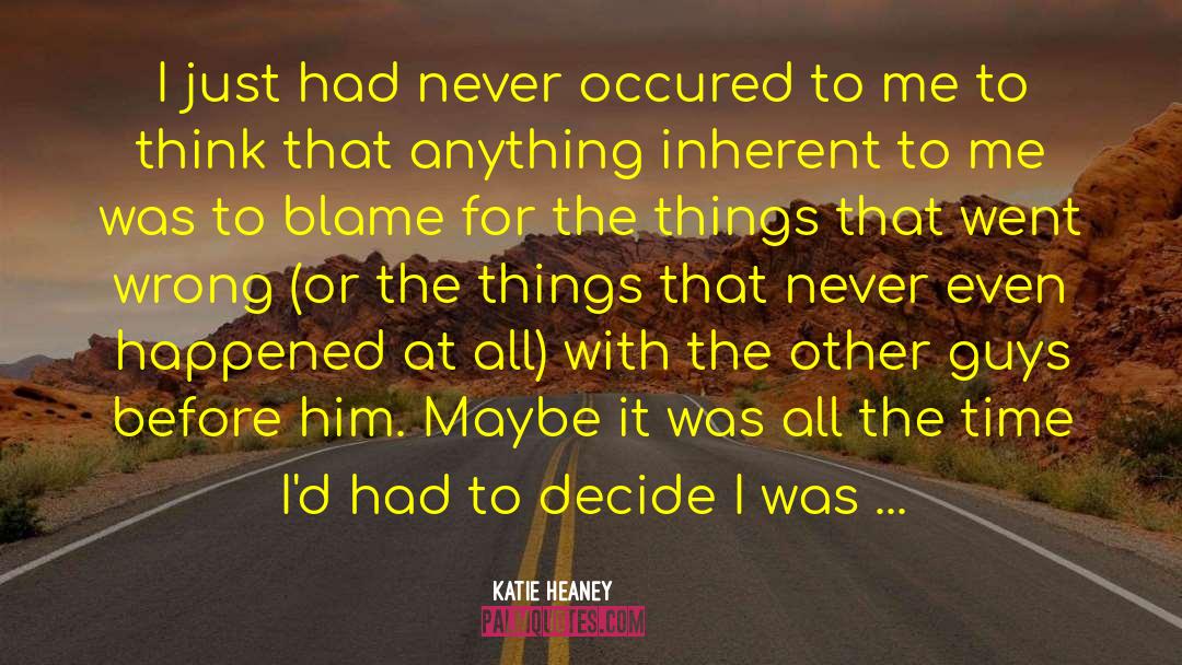 Never Fade quotes by Katie Heaney