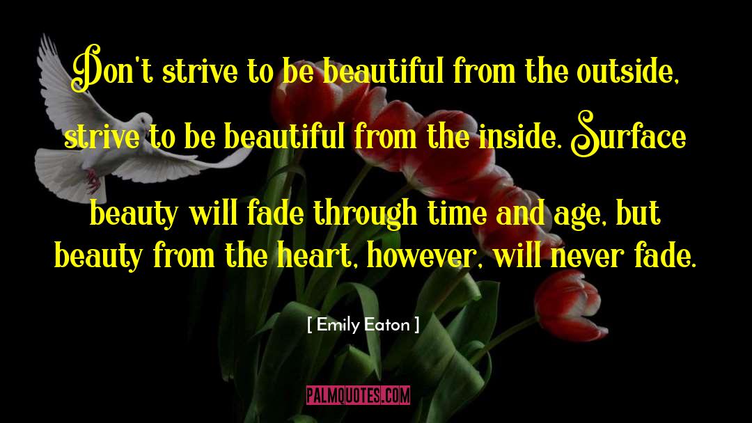 Never Fade quotes by Emily Eaton